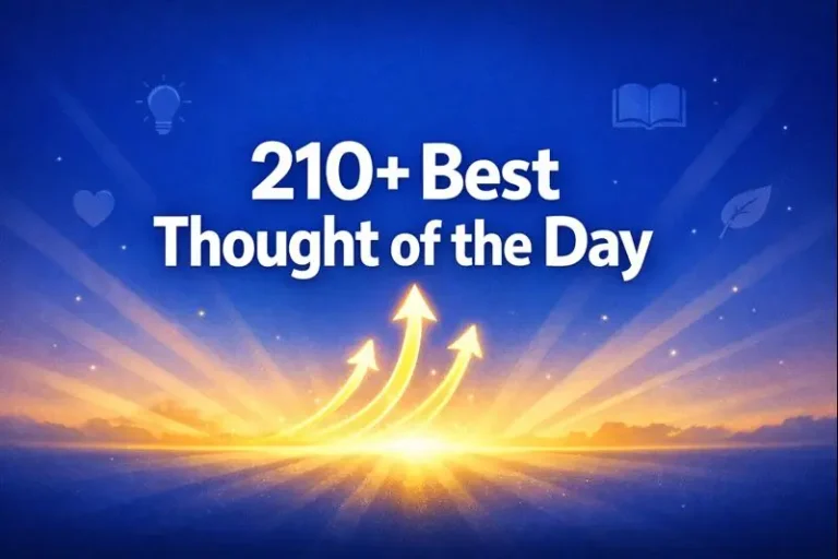 210+ Best Thought of the Day