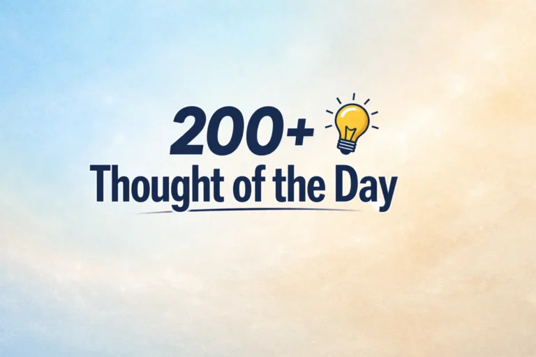 200+Thought of the Day