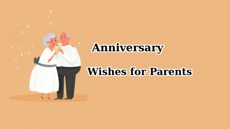 50+ Anniversary Wishes for Parents to Celebrate Their Beautiful Love 50+ Anniversary Wishes for Parents to Celebrate Their Beautiful Love