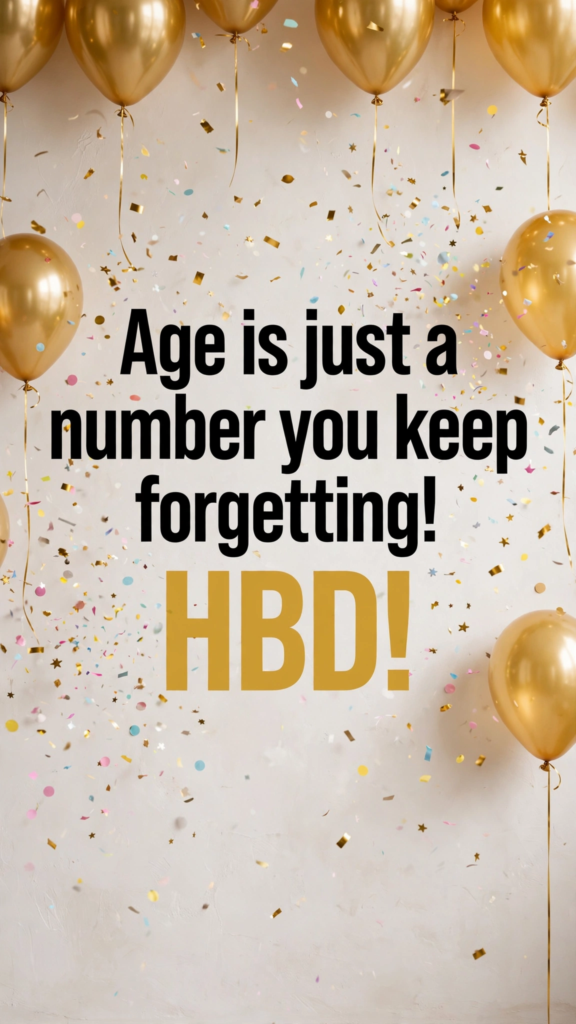 1. Funny Birthday Wishes for Friends
