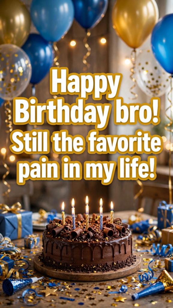 3. Funny Birthday Wishes for Brother