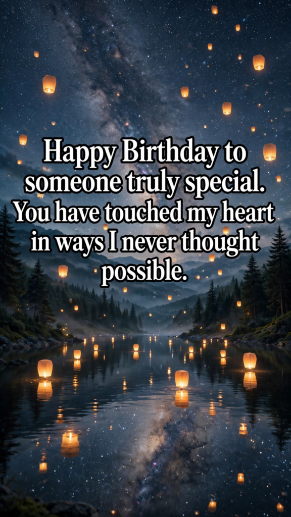 6. Emotional Birthday Wishes for Someone Special