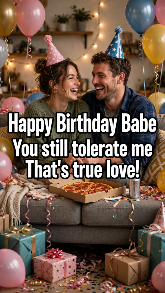 8. Funny Birthday Wishes for Your Relationship