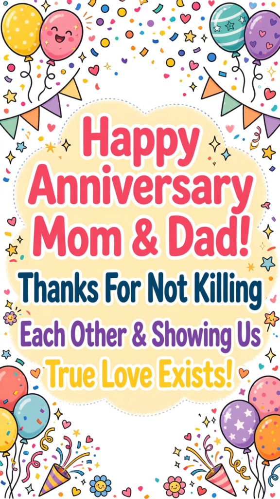 Funny Anniversary Wishes for Parents