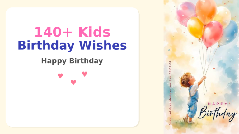 140+ Kids birthday wishes: That Are Sweet and Simple 140+ Kids birthday wishes: That Are Sweet and Simple