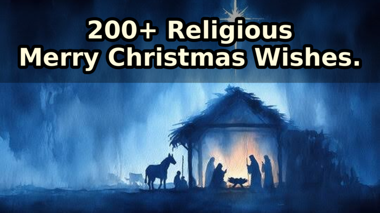 200+ Beautiful Religious Merry Christmas Wishes About Faith and Hope