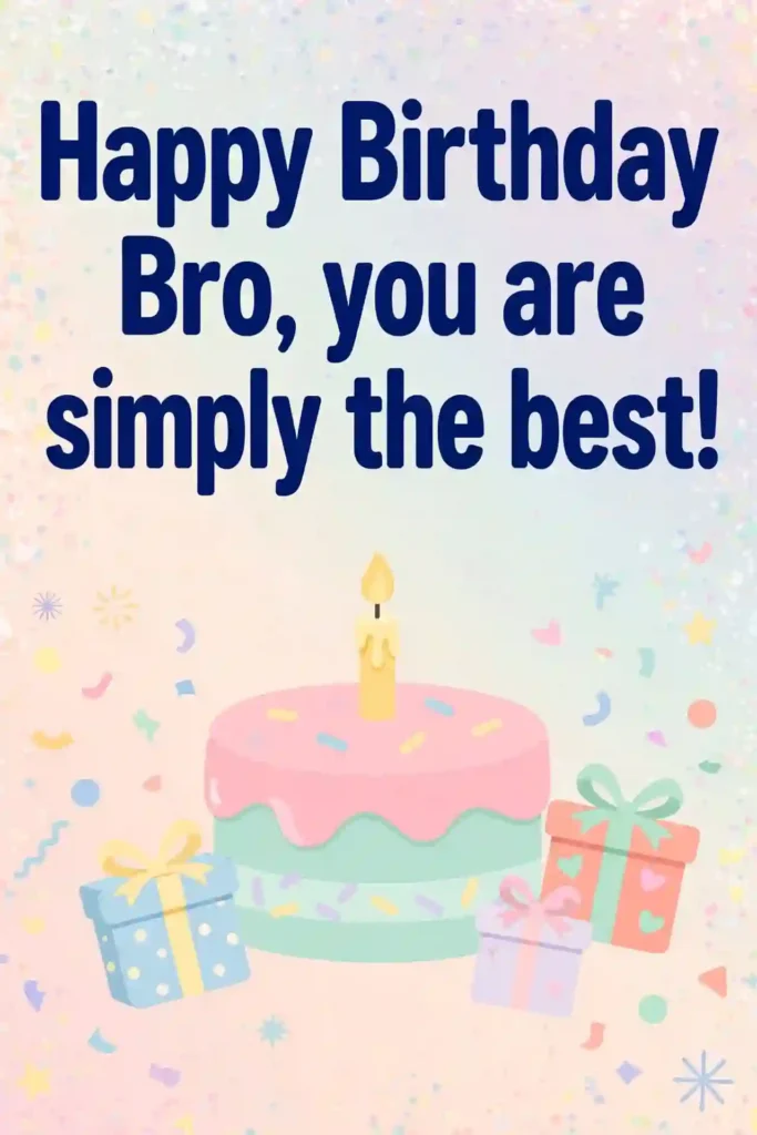 Meaningful Birthday Messages for Elder Brother