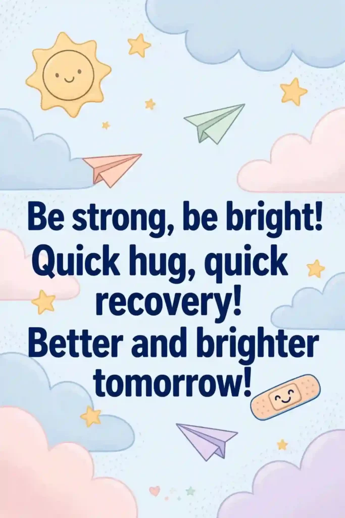 Sweet Get Well Soon Wishes for Kids